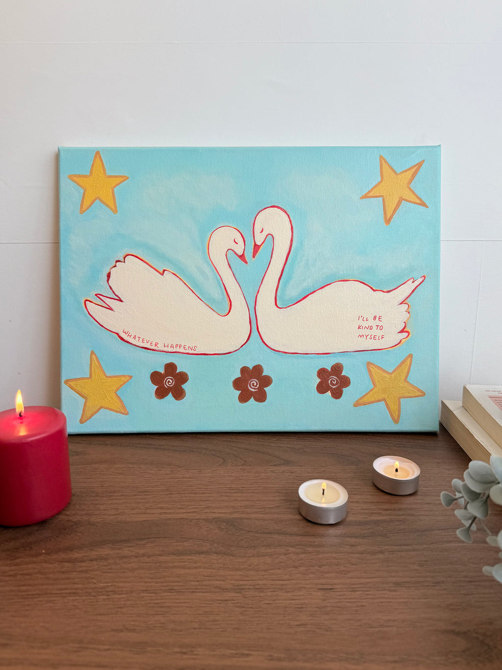 Whatever Happens, I'll Be Kind to Myself – Original Painting