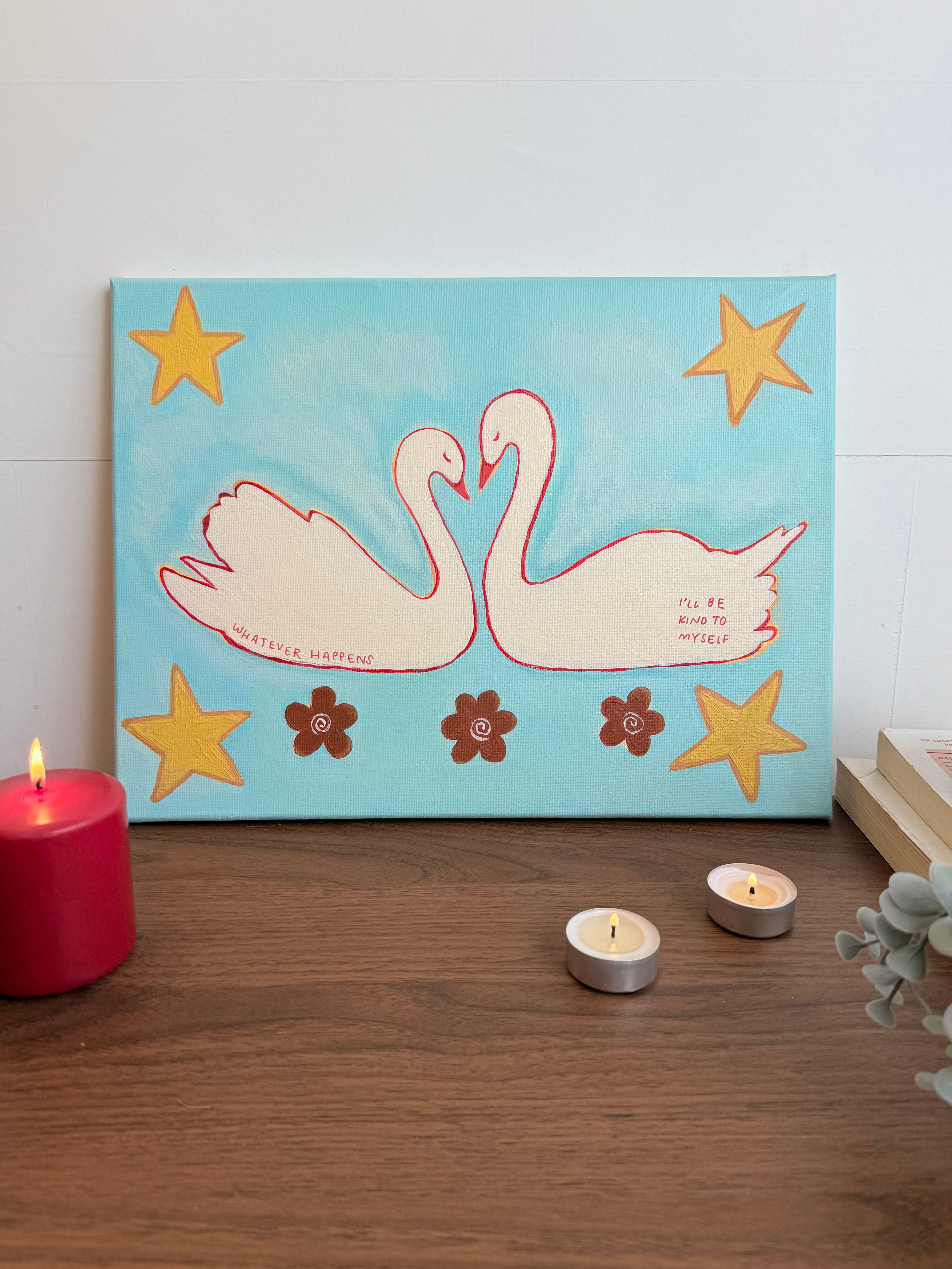 Whatever Happens, I'll Be Kind to Myself – Original Painting