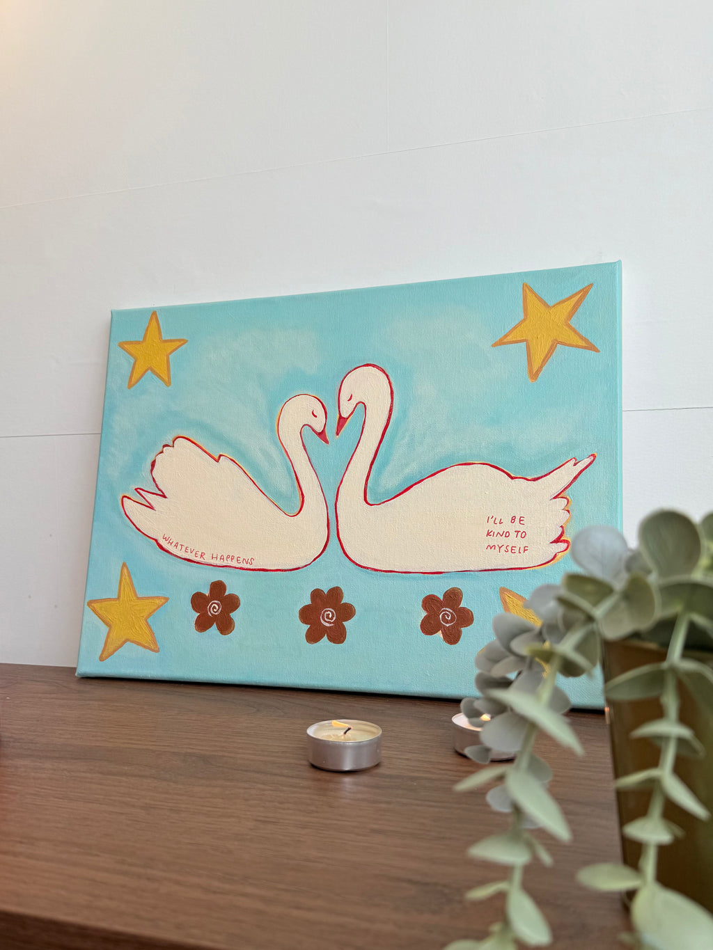 Whatever Happens, I'll Be Kind to Myself – Original Painting