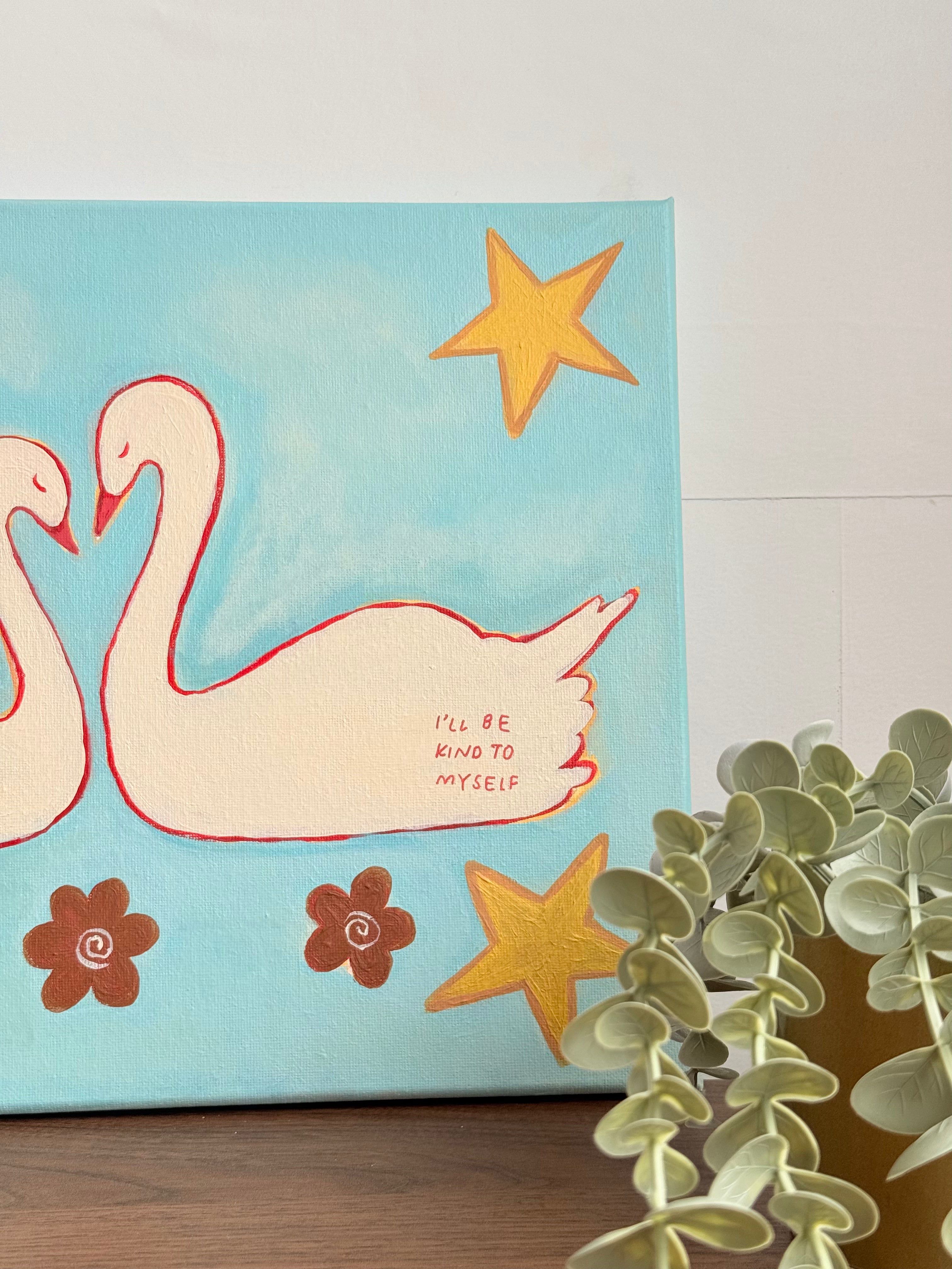Whatever Happens, I'll Be Kind to Myself – Original Painting