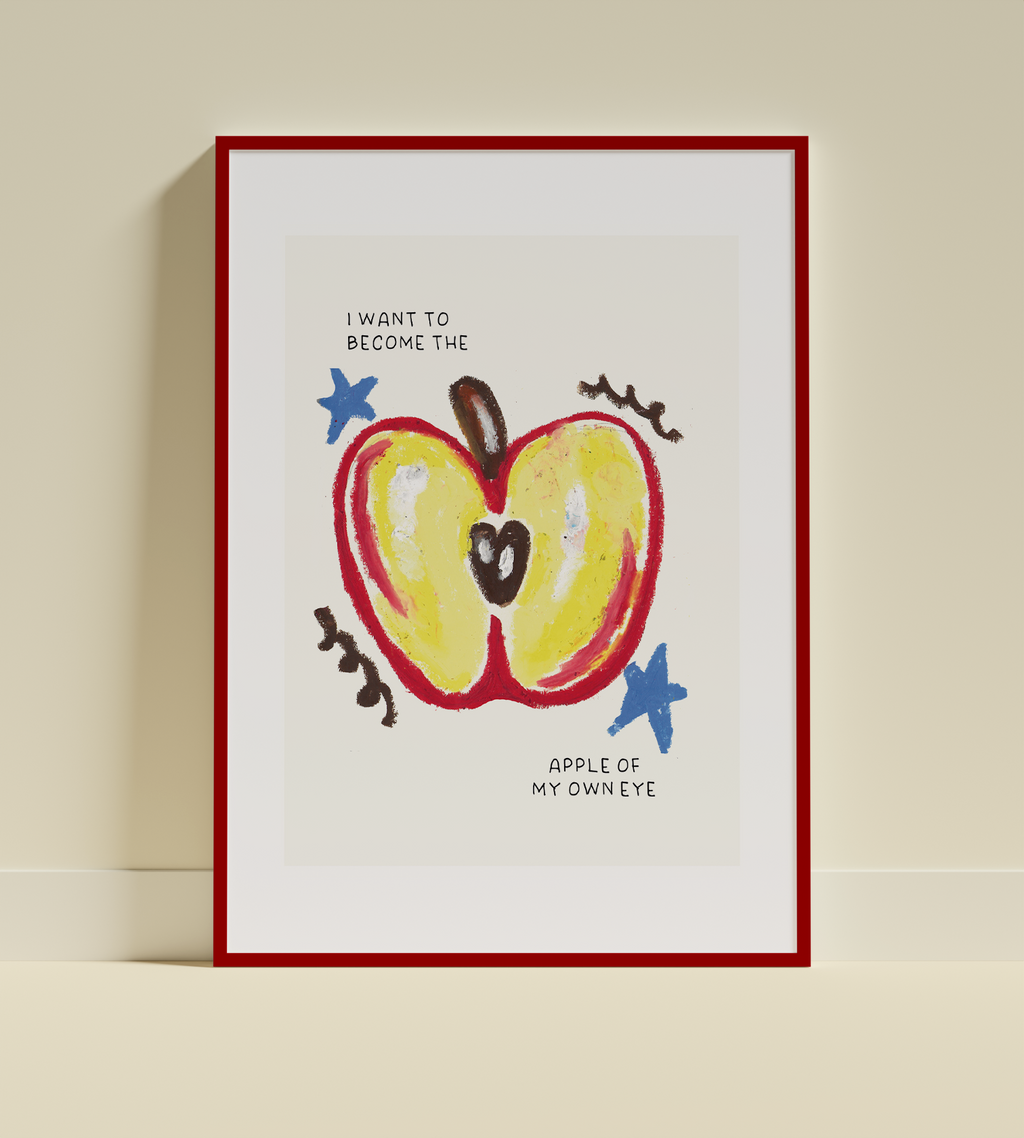 Want to be the apple of my own eye – Art Print