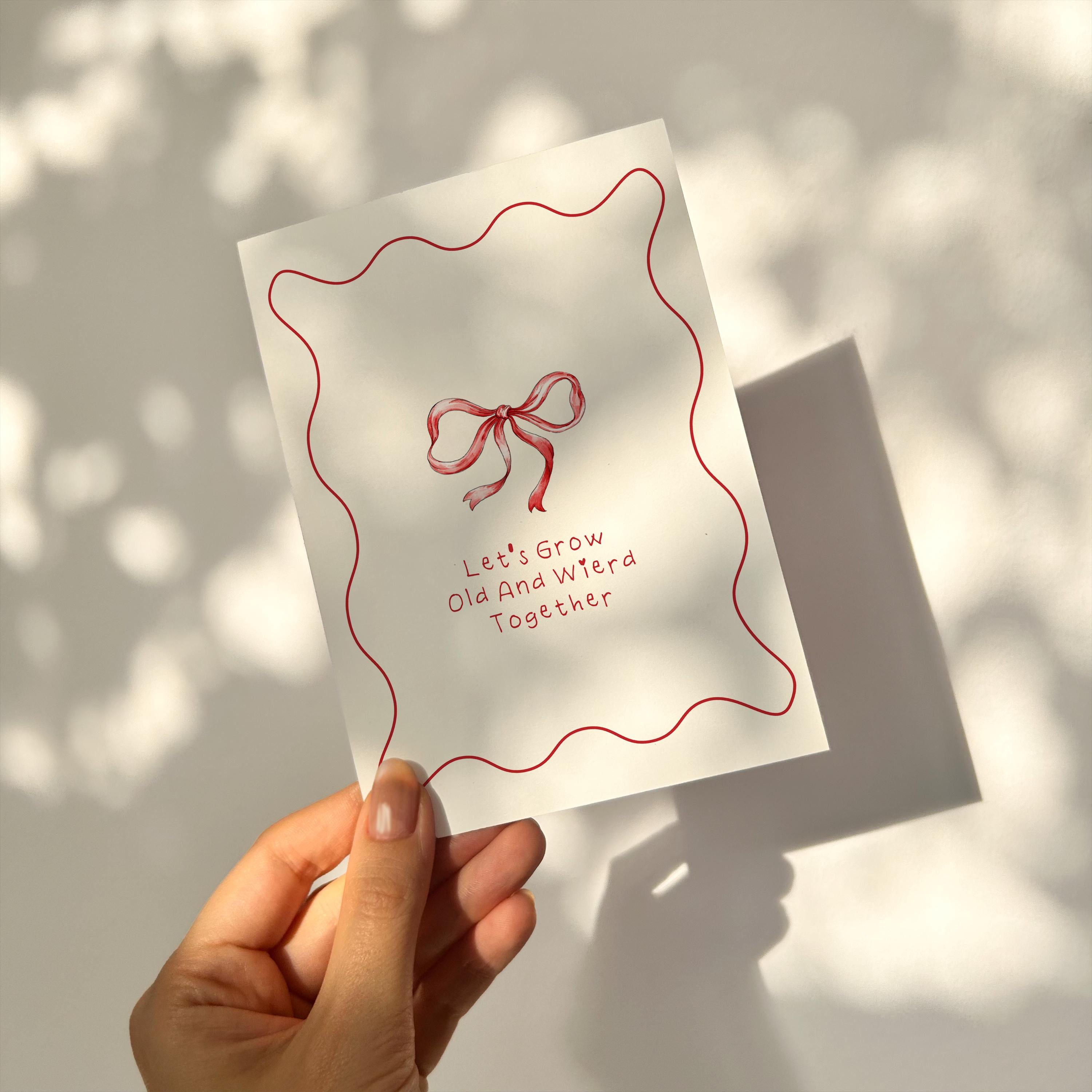 Let's Grow Old And Weird Together - Cute Valentines Card