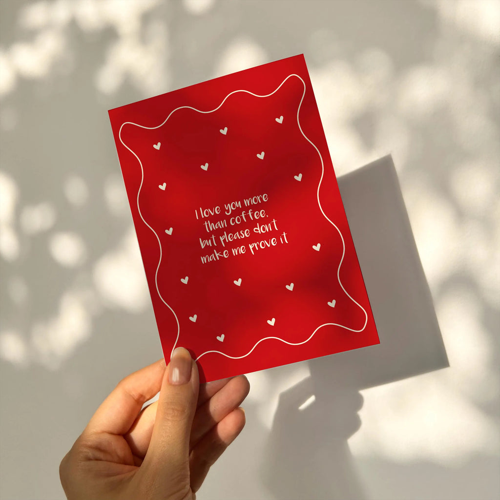 I Love You More Than Coffee Valentine's Day Card - Anniversary Card