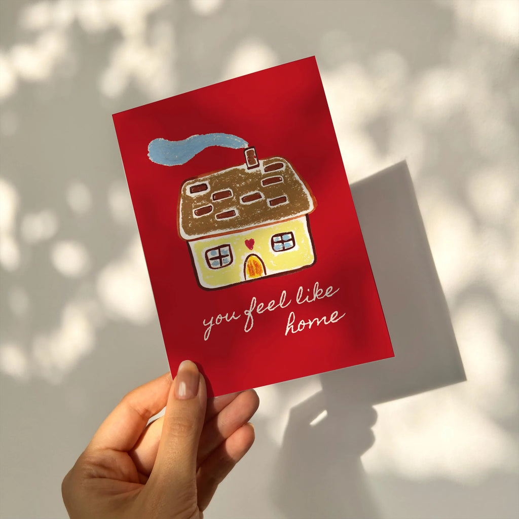 Hand Drawn Valentine's Day Card - You Feel Like Home