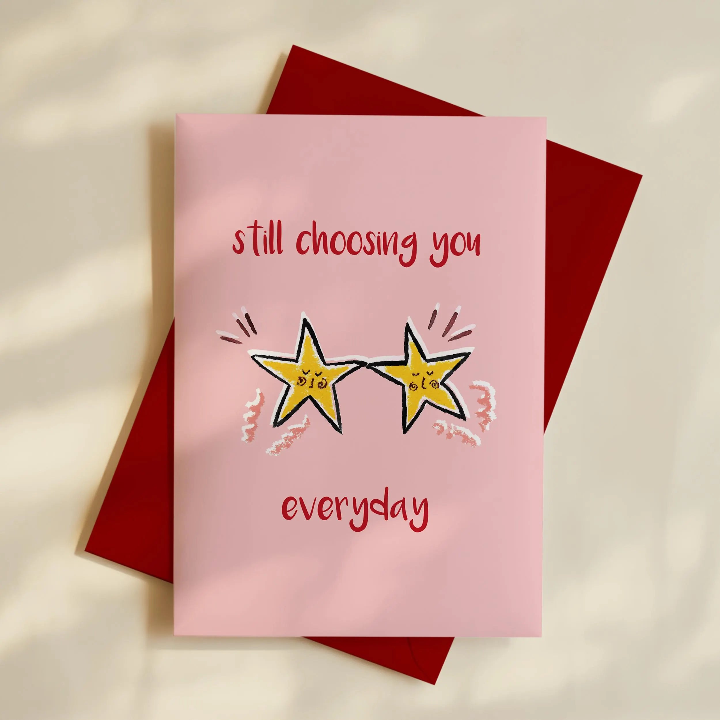 Hand Drawn Valentine's Day Card - Still Choosing You Everyday