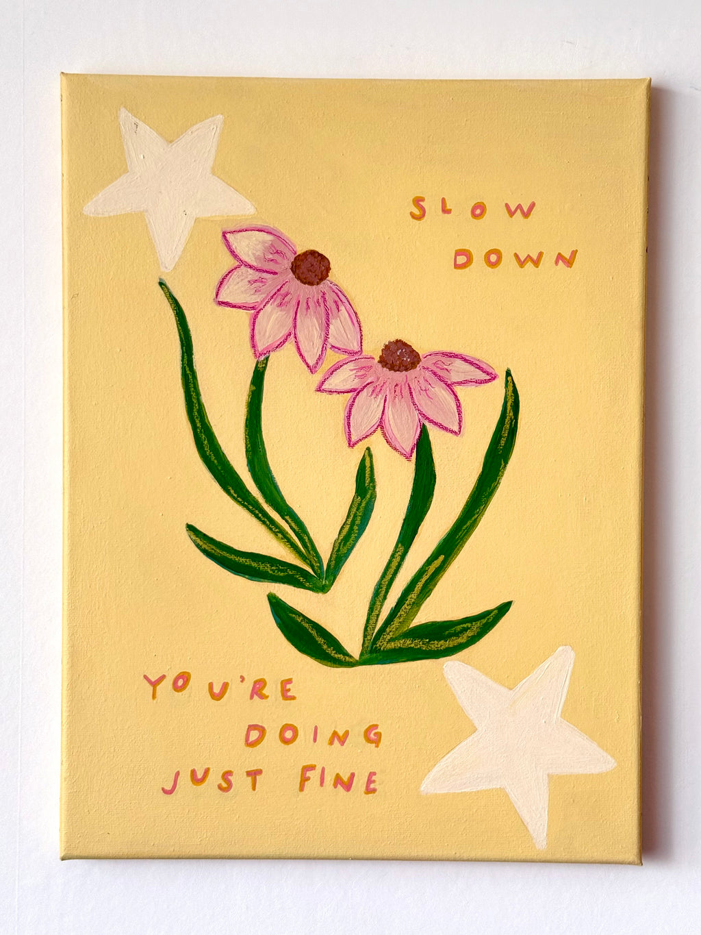 Full view of original painting — Slow Down, You're Doing Just Fine